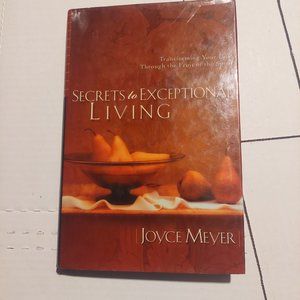 Secrets to Exceptional Living